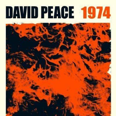 10: David Peace - '1974'