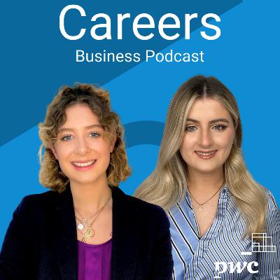 S2 Ep3 PwC Careers Podcast - Megan Neary; Assurance Assocaite