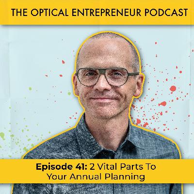 2 Vital Parts To Your Annual Planning