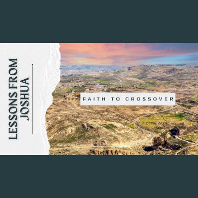 Pastor Eric J Carlson - Faith to Crossover