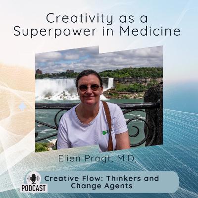 Elien Pragt – Creativity as a Superpower in Medicine