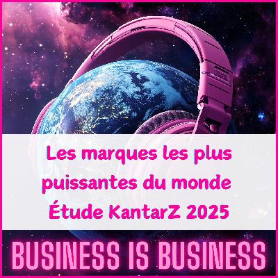 #8. Les marques les plus puissantes du monde #8. Les marques les plus puissantes du monde