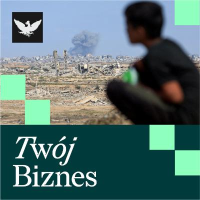 Twój Biznes | Pokój na Bliskim Wschodzie, chaos we Francji i chińska ekspansja w Europie