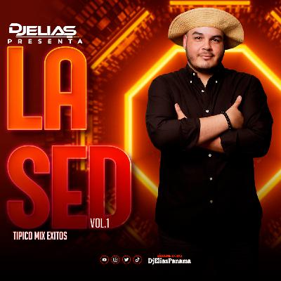 LA SED Vol.1 (Tipico Mix Exitos)