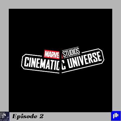 Episode 2 - انحدار عالم مارفل السينمائي Episode 2 - انحدار عالم مارفل السينمائي