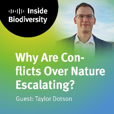 Why Are Conflicts Over Nature Escalating?