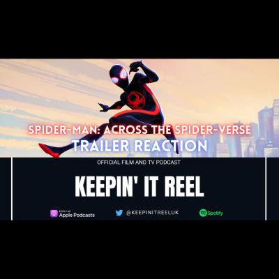Spider-Man: Across the Spider-Verse | Trailer Reaction