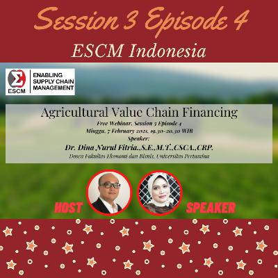 S3-E04 Agricultural Value Chain Financing S3-E04 Agricultural Value Chain Financing