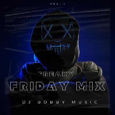 FREAKY FRIDAY MIAMI MIX 2023 - @DJBOBBYMUSIC FREAKY FRIDAY MIAMI MIX 2023 - @DJBOBBYMUSIC