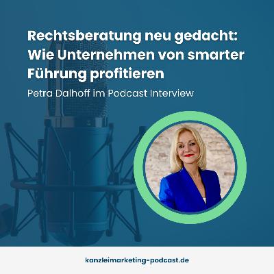 Arbeitsrecht trifft Unternehmergeist: Petra Dalhoff im Gespräch Arbeitsrecht trifft Unternehmergeist: Petra Dalhoff im Gespräch