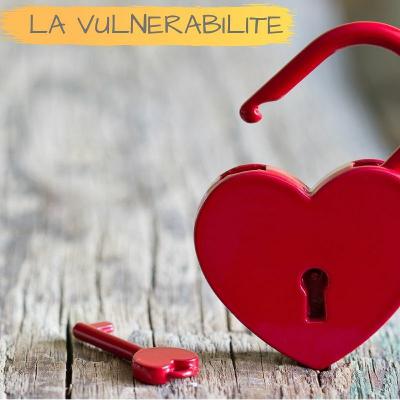 La vulnérabilité La vulnérabilité