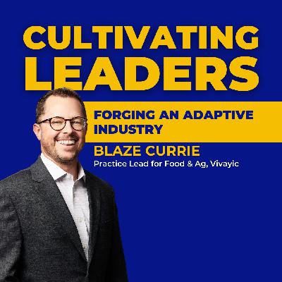 Forging an Adaptive Industry with Blaze Currie
