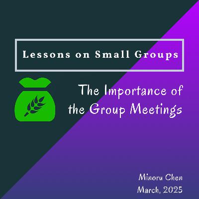 Lesson 01 - The Importance of the Group Meetings