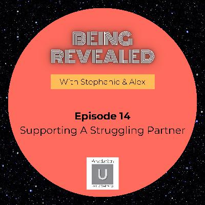 Supporting A Struggling Partner