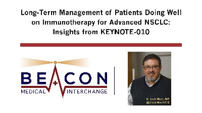 Long-Term Management of Patients Doing Well on Immunotherapy for Advanced NSCLC: Insights from KEYNOTE-010 (BMIC-066)