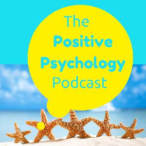 111 - No War Between the Sexes - The Positive Psychology Podcast 111 - No War Between the Sexes - The Positive Psychology Podcast