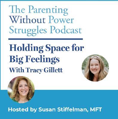 3:27 Holding Space for Big Feelings: A Conversation with Tracy Gillett