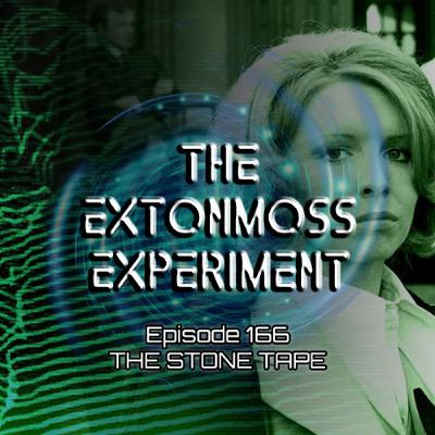 Episode 166: The Stone Tape
