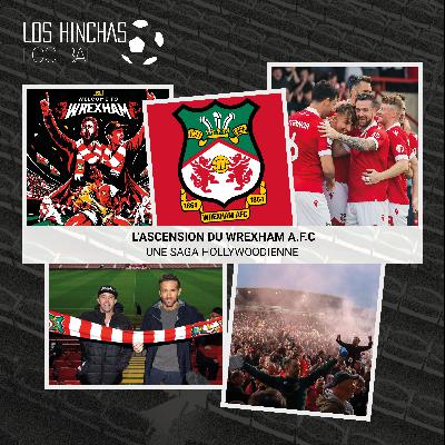 L'ascension du Wrexham A.F.C : une saga hollywoodienne