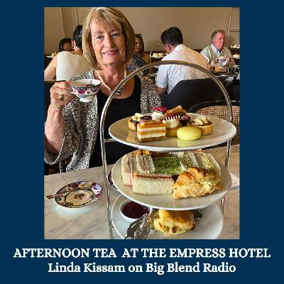 Afternoon Tea at the Empress Hotel Afternoon Tea at the Empress Hotel