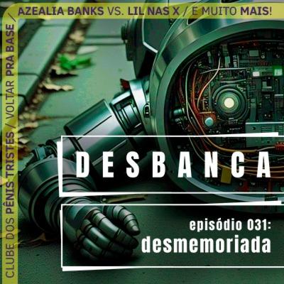 031: desmemoriada