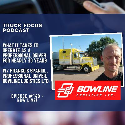 What it Takes to Operate Safely as a Professional Driver w/ Francois Spaniol - Bowline Logistics