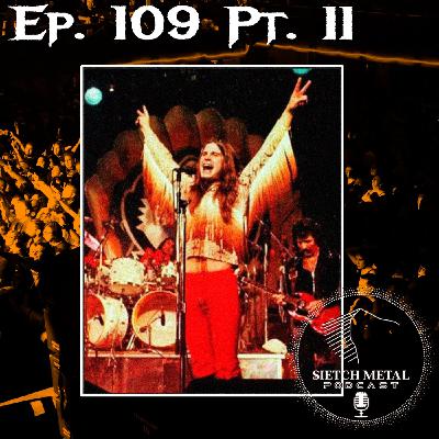 EPISODIO. 109. Pt. II. Nos vemos en el otro lado, el último adiós a Ozzy. EPISODIO. 109. Pt. II. Nos vemos en el otro lado, el último adiós a Ozzy.