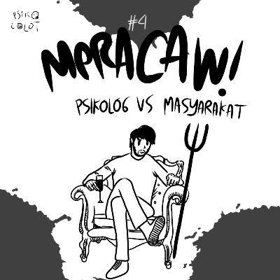 Psikolog Vs Masyarakat - #4