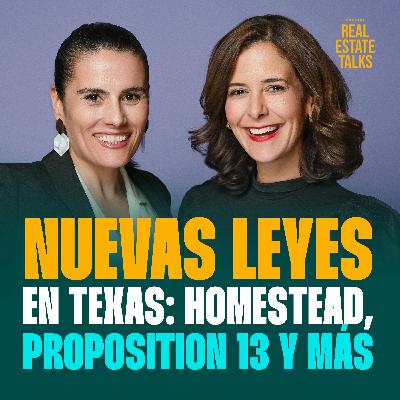 EP 140 - Lala y Gaby - Nuevas Leyes en Texas: Homestead, Proposition 13 y Más EP 140 - Lala y Gaby - Nuevas Leyes en Texas: Homestead, Proposition 13 y Más