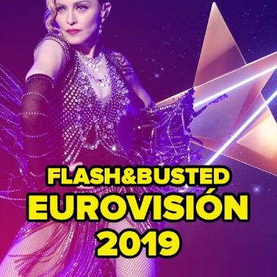 EUROVISIÓN 2019, Supervivientes y "Cosas de racializados" - Flash&Busted - 19 de mayo de 2019 EUROVISIÓN 2019, Supervivientes y "Cosas de racializados" - Flash&Busted - 19 de mayo de 2019