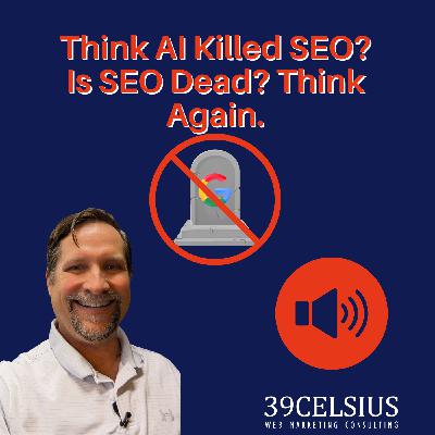 Think AI Killed SEO? Is SEO Dead? Think Again. New Search Data Shows How Search is Changing.