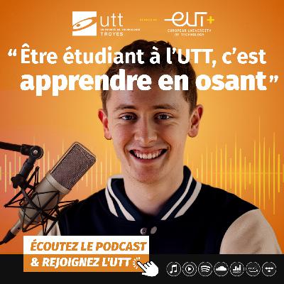 Episode 12: Parcoursup - Demain, ingénieur : portrait de Jules Charlet Somlette, étudiant en Informatique et Systèmes d’Information à l’UTT