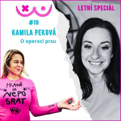O operaci prsu s Kamilou Pekovou