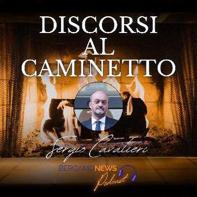 Discorsi al Caminetto: Sergio Cavalieri