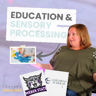 Education, Sensory Processing, & Children In Motion: What It Means To Be An Occupational Therapist