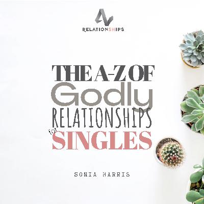 THE A-Z OF GODLY RELATIONSHIPS FOR SINGLES (Trailer) THE A-Z OF GODLY RELATIONSHIPS FOR SINGLES (Trailer)