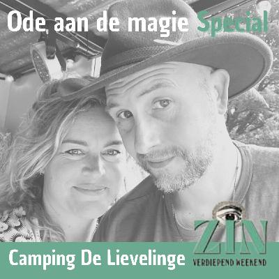 Afl. 38. SPECIAL - Ode aan de magie met Hermelijn van der Meijden tijdens ZIN op camping de Lievelinge Afl. 38. SPECIAL - Ode aan de magie met Hermelijn van der Meijden tijdens ZIN op camping de Lievelinge