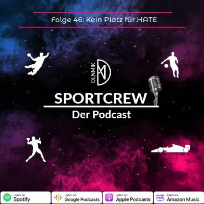 Folge 46: Kein Platz für HATE Folge 46: Kein Platz für HATE