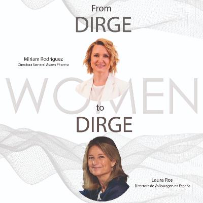 Episodio 7- El reto de liderar en el sector de la automoción - Laura Ros, Directora de Volkswagen en España