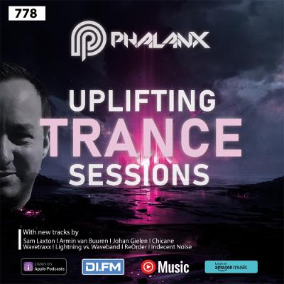 Uplifting Trance Sessions EP. 778 with DJ Phalanx 💫 (Trance Podcast) Uplifting Trance Sessions EP. 778 with DJ Phalanx 💫 (Trance Podcast)