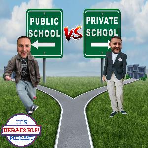 Better Schools? Private vs Public Better Schools? Private vs Public