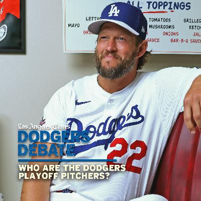Who are the Dodgers playoff pitchers? | Dodgers Debate