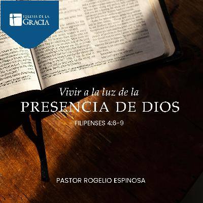 Vivir a la luz de la presencia de Dios Vivir a la luz de la presencia de Dios