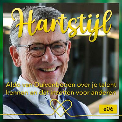Aldo van Duivenboden over je talent kennen en dat inzetten voor anderen