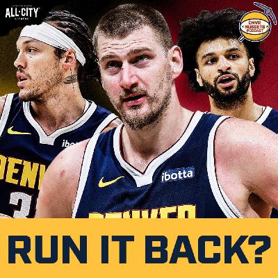 The Denver Nuggets’ case for running it back | DNVR Nuggets Podcast Live