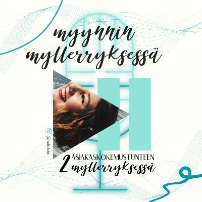 Asiakaskokemustunteen myllerryksessä Asiakaskokemustunteen myllerryksessä