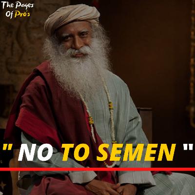 WHY TO WASTE SEMEN ??? [ ENGLISH SPEECH WITH BIG SUB-TITLE ] | Sadhguru |TPP|