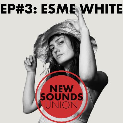 Episode #3: Esme White