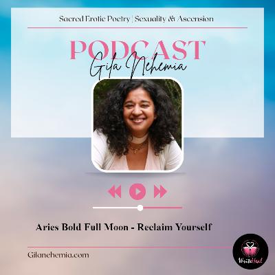 Aries Bold Full Moon - Reclaim yourself Aries Bold Full Moon - Reclaim yourself