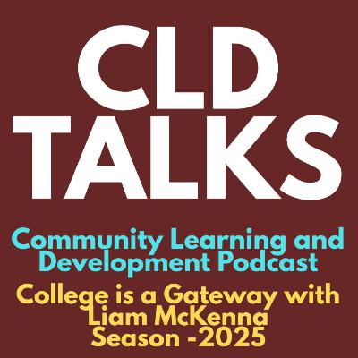 College is a Gateway with Liam McKenna College is a Gateway with Liam McKenna